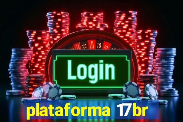 plataforma 17br